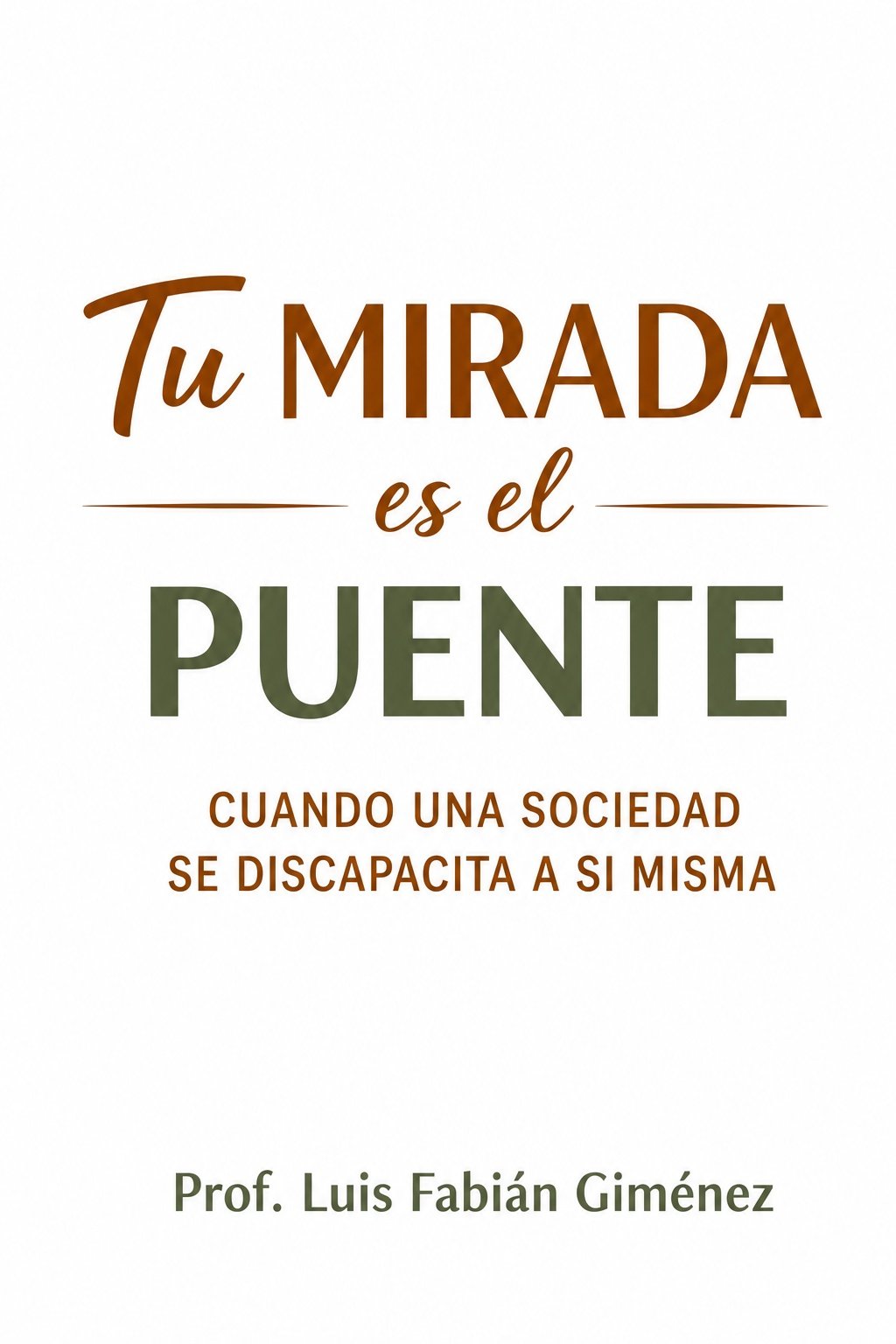 Tu Mirada es el Puente