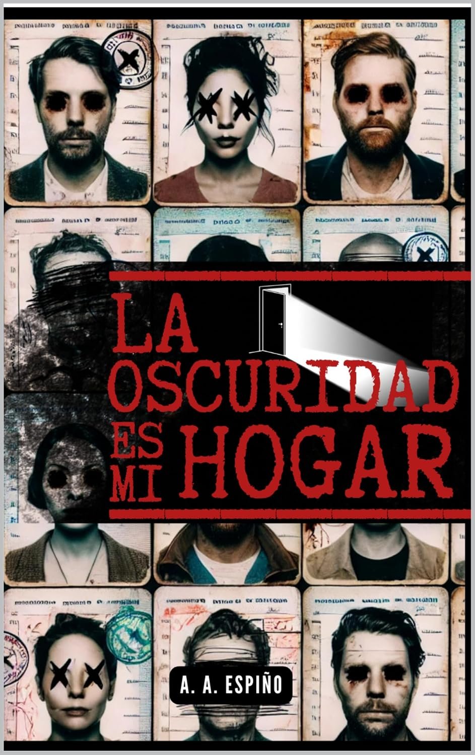 La Oscuridad es mi hogar