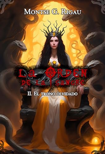 La Orden de la Sangre II. El trono olvidado