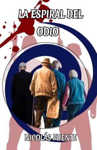 La espiral del odio