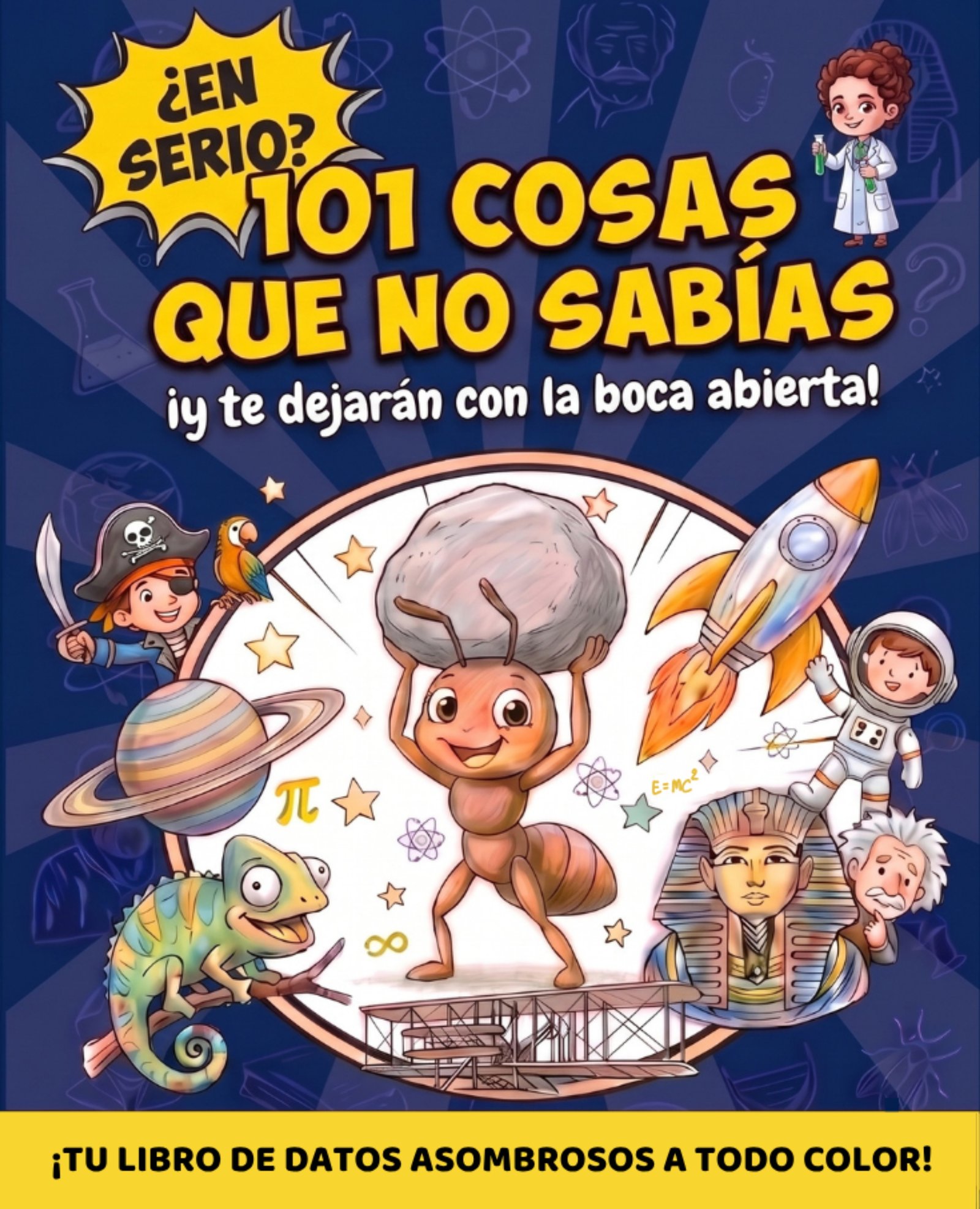 ¿EN SERIO? 101 COSAS QUE NO SABÍAS ¡Y te dejarán con la boca abierta!