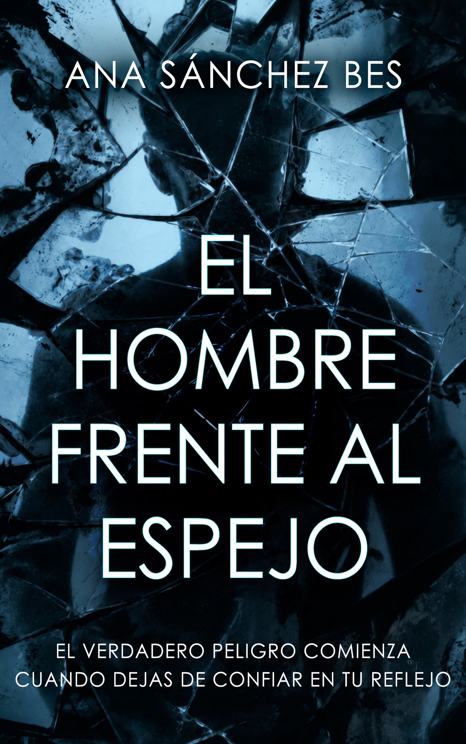 EL HOMBRE FRENTE AL ESPEJO